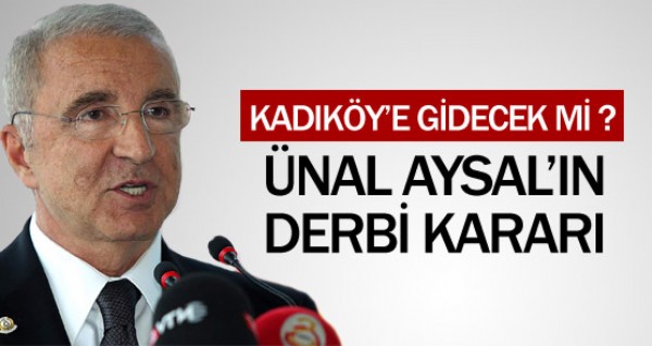 nal Aysal Kadky'e gidecek mi?